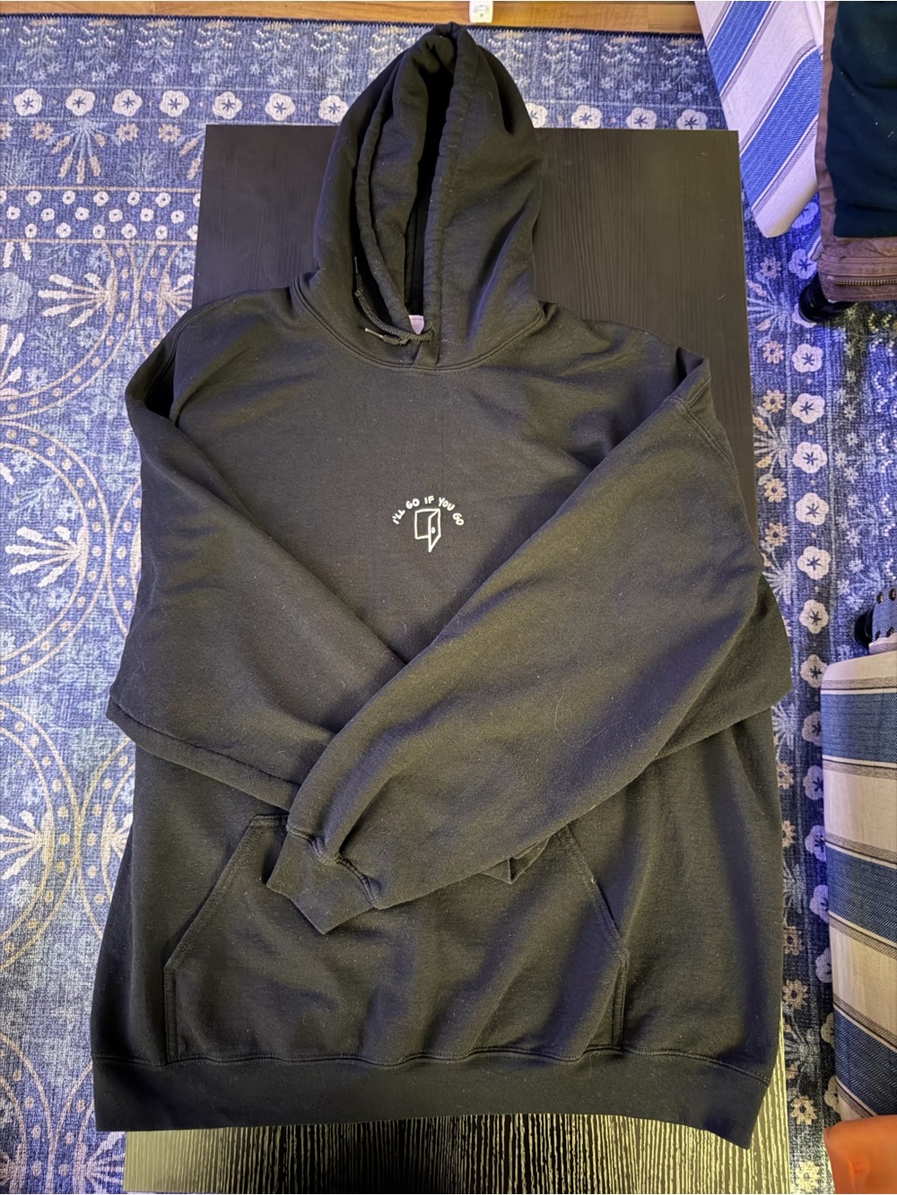 Lonely Ghost “I’ll Go If You Go”  Hooded Sweatshirt